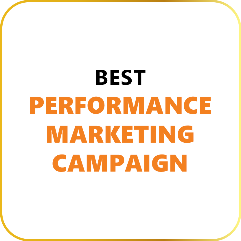 Best Performance Marketing Campaign